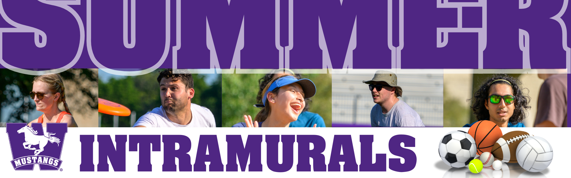 Summer Intramurals. Photos of students participating in intramural sports. SUMMER. Western Mustangs logo. Cartoon graphics of sports balls.