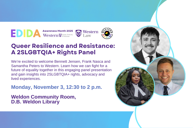 Queer Resilience and Resistance: A 2SLGBTQIA+ Rights Panel EDIDA Awareness Month image also features photos of the panelists for the event