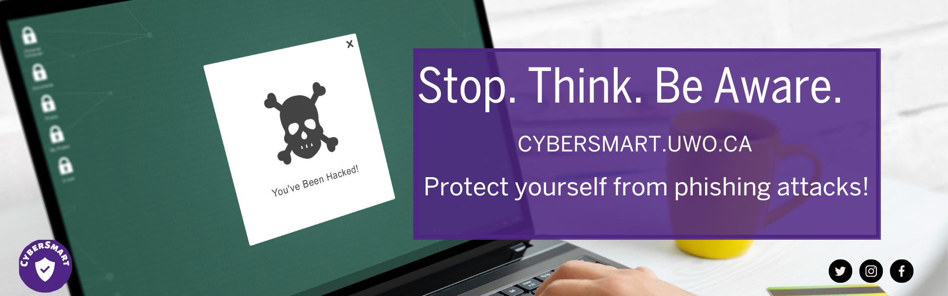 Stop. Think. Be Aware. Protect yourself from phishing attacks.