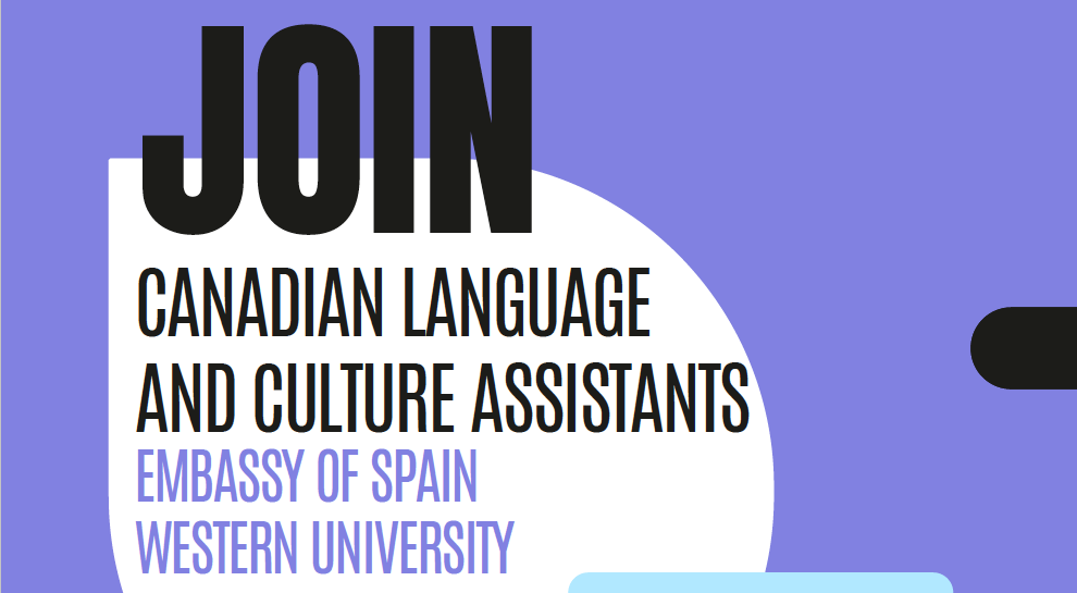 Join Canadian Language and Culture Assistants Embassy of Spain Western University