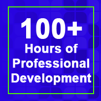 Fact: 100+ Hours of Professional Development opportunities