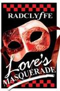 Love's Masquerade by Radcliffe.