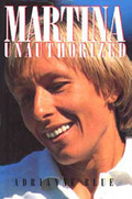 Martina Unauthorized book cover. Martina Unauthorized book cover.