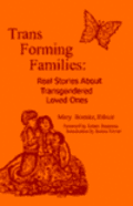 Trans Forming Families book cover. Trans Forming Families book cover.