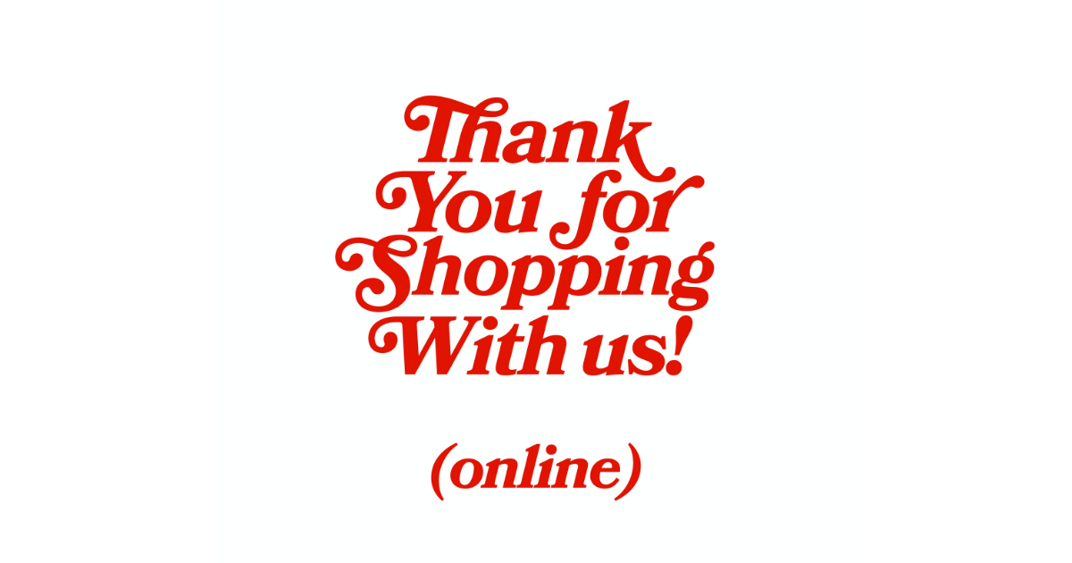 A photo with white background and red text reading "Thank you for shopping with us online"