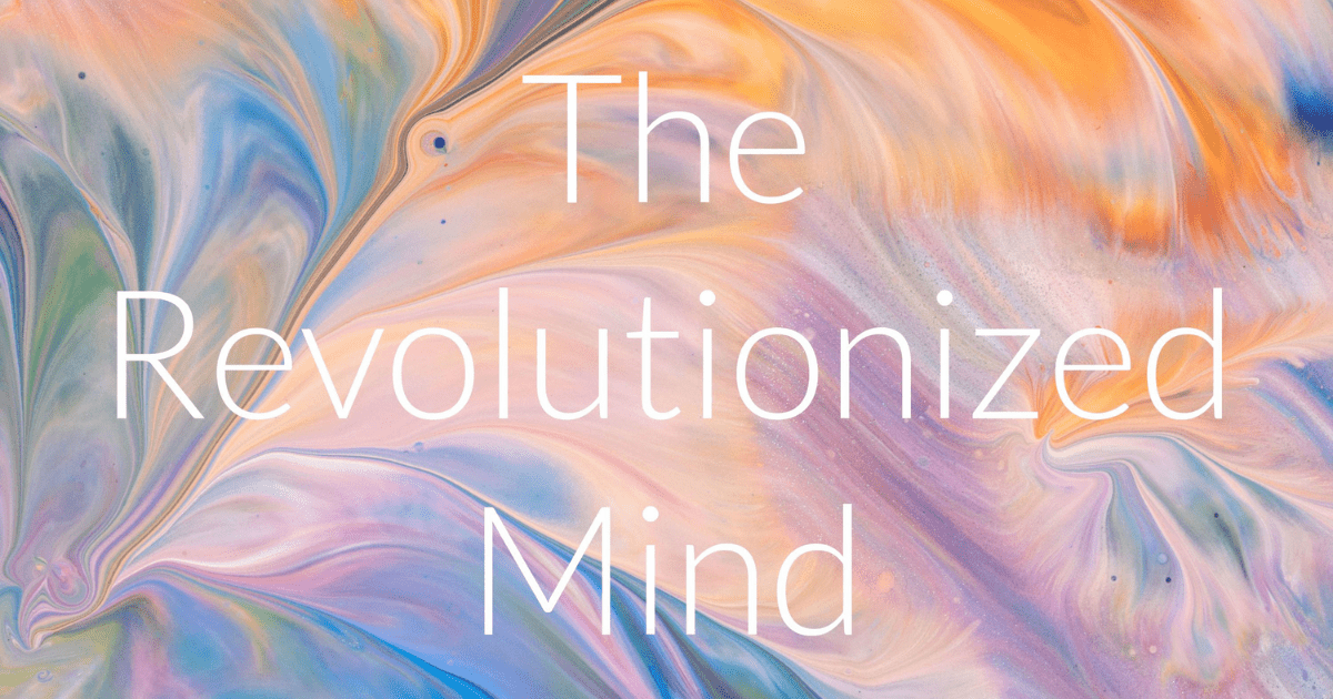 A logo for a podcast called The Revolutionized Mind