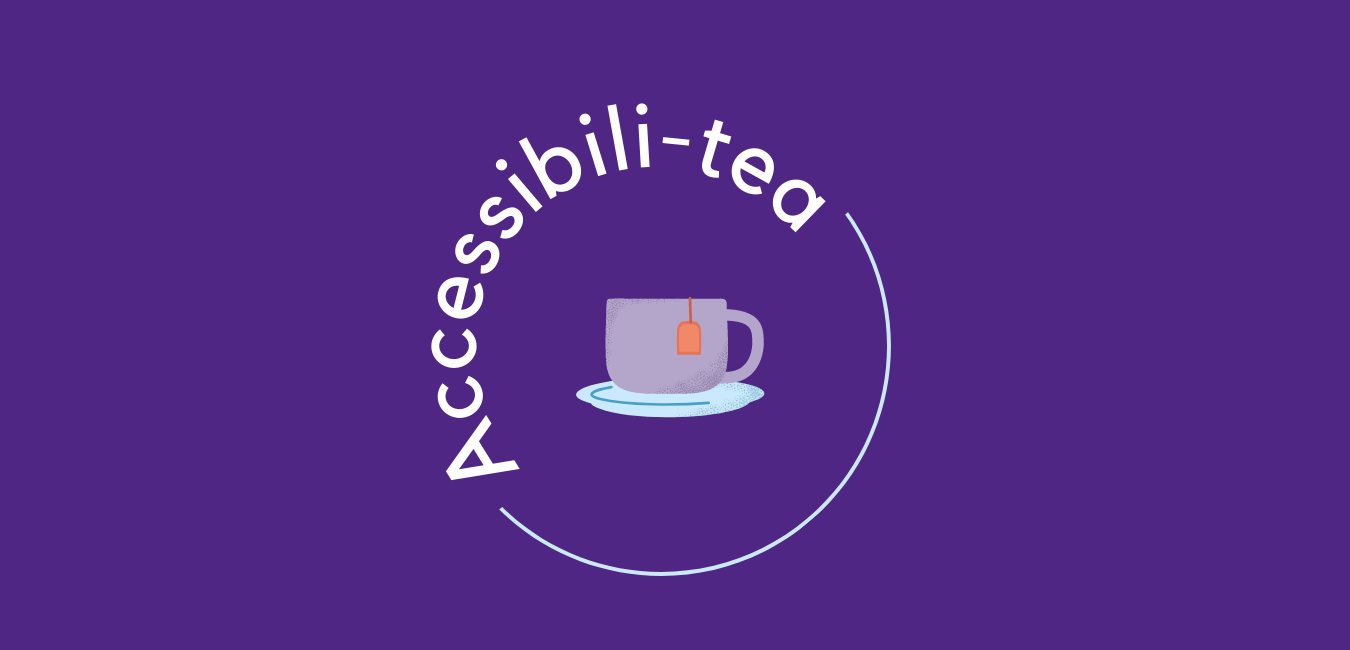 A purple banner with the Accessibili-tea logo on it