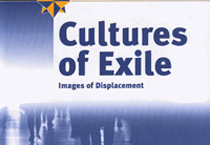 Cultures of Exile: Images of Displacement