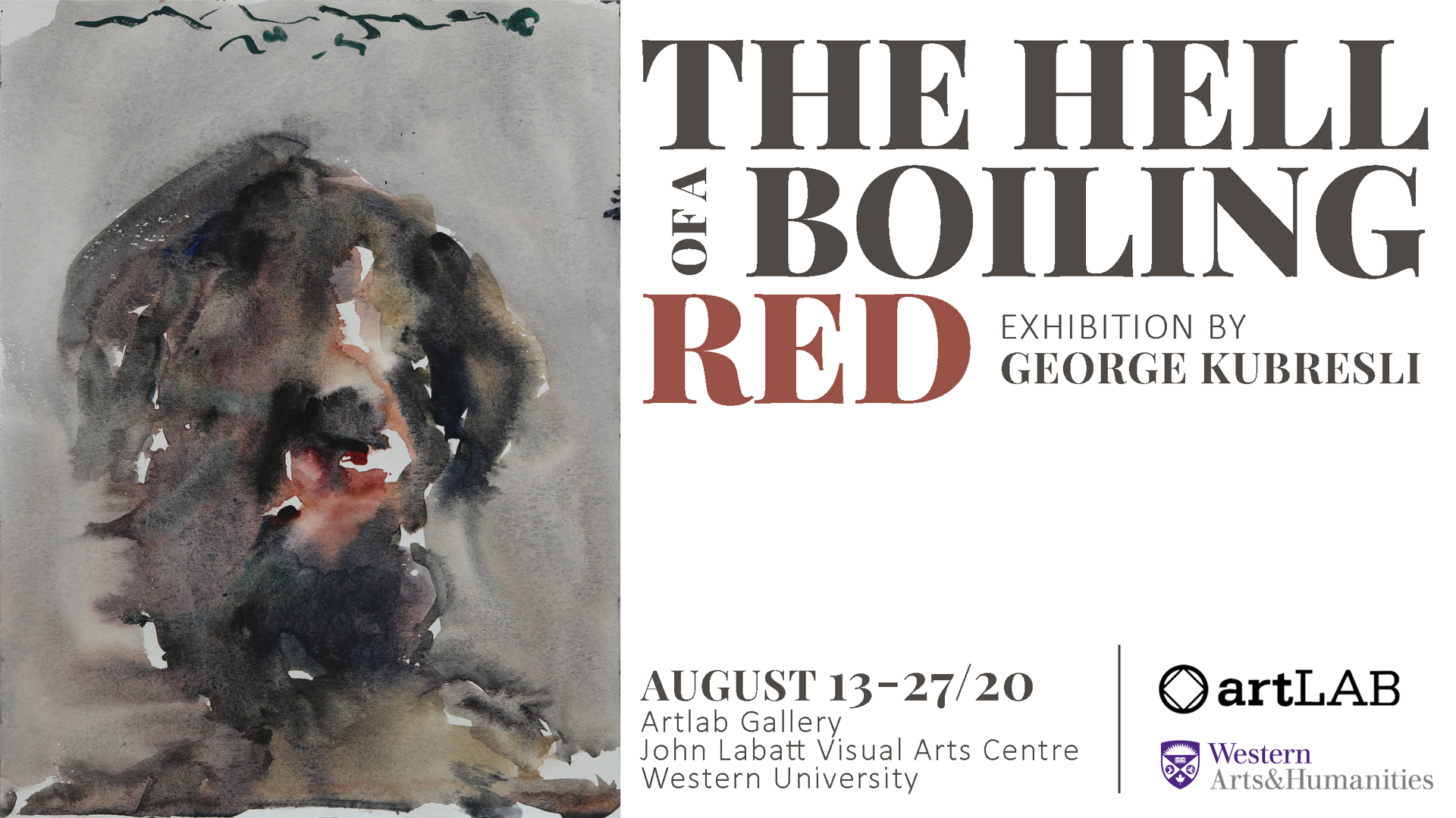 George Kubresli: The Hell of a Boiling Red August 13 - August 27, by appointment only. 