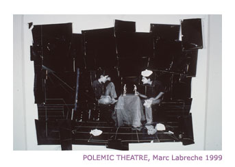 Artlab MFA Thesis Exhibition: Marc G. Lebreche, Polemic Theatre (1999)