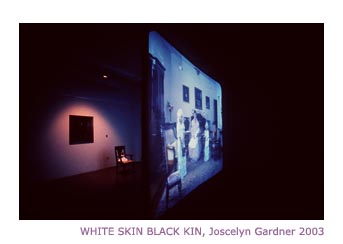 Artlab MFA Thesis Exhibition: Joscelyn Gardner, White Skin Black Kin (2003)