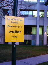 Public Sign Project: Let us serve you better, Please get your wallet ready.