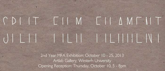 Artlab 2nd Year MFA Exhibition (2013): Split Film Filament (poster)