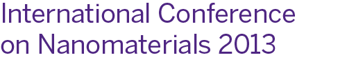 International Conference on Nanomaterials 2013