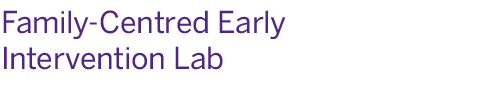 Family-Centred Early Intervention Lab
